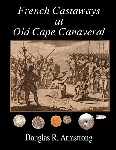 French Castaways at Old Cape Canaveral