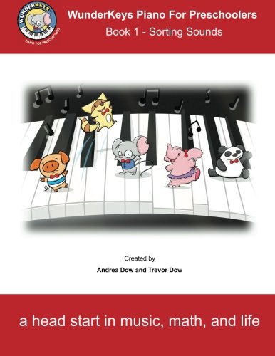 WunderKeys Piano For Preschoolers: Book 1 - Sorting Sounds