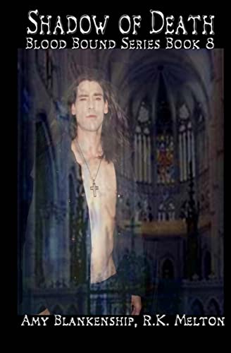 Shadow Of Death - Blood Bound Series Book 8