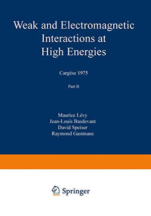 Weak and Electromagnetic Interactions at High Energies