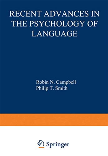 Recent Advances in the Psychology of Language