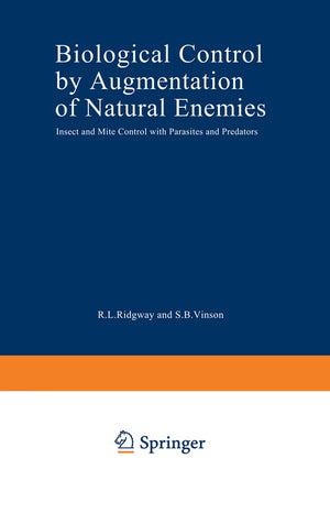Biological Control by Augmentation of Natural Enemies