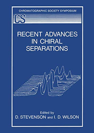 Recent Advances in Chiral Separations