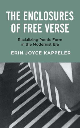The Enclosures of Free Verse cover