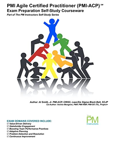 PMI Agile Certified Practitioner (PMI-ACP) Exam Preparation Self-Study Courseware