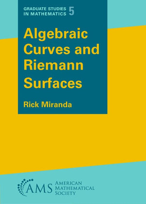 Algebraic Curves and Riemann Surfaces