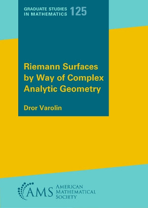 Riemann Surfaces by Way of Complex Analytic Geometry
