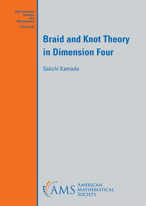 Braid and Knot Theory in Dimension Four