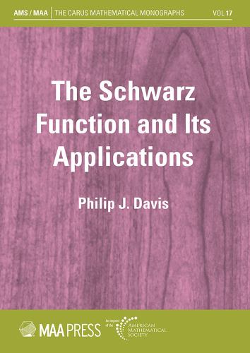 The Schwarz Function and Its Applications