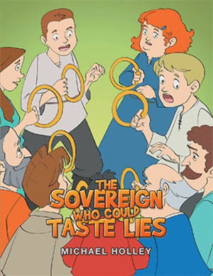 The Sovereign Who Could Taste Lies