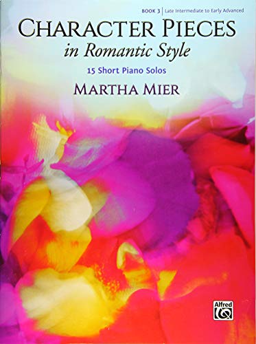 Character Pieces 3 Romantic