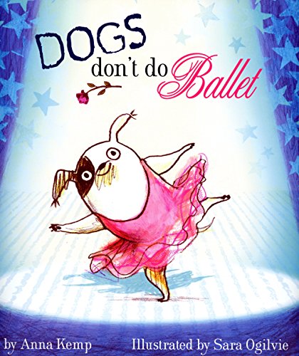 Dogs Don't do Ballet
