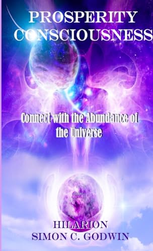Prosperity Consciousness: Connect With the Abundance of the Universe cover