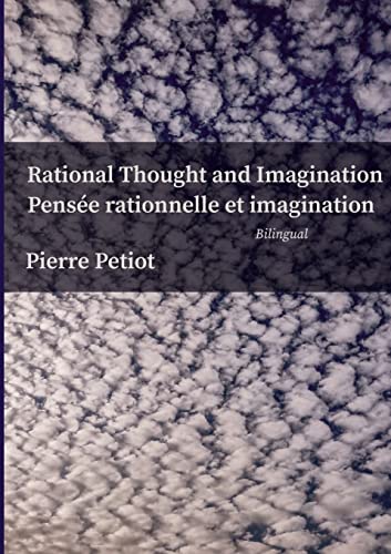 Rational Thought and Imagination - Pensee Rationnelle et Imagination