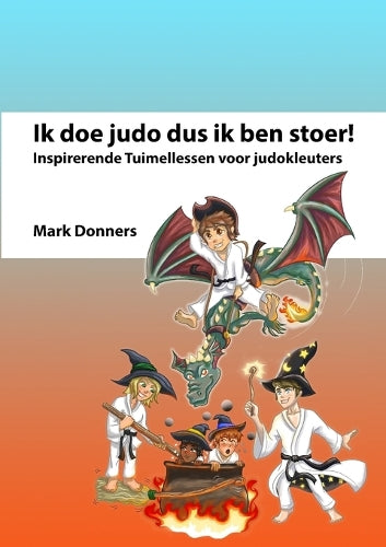 Ik doe judo dus ik ben stoer cover