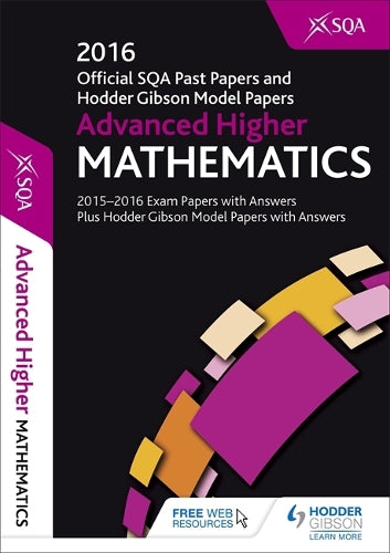 Advanced Higher Mathematics 2016-17 SQA Past Papers with Answers