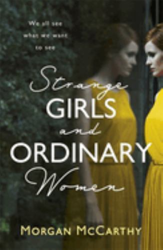 Strange Girls and Ordinary Women