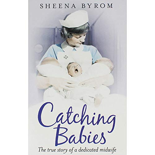 Sheena Byrom Catching Babies