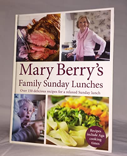 Mary Berrys Family Sunday Lunches