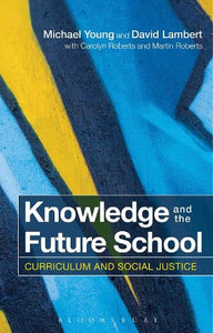 Knowledge and the Future School 