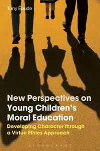New Perspectives on Young Children's Moral Education 
