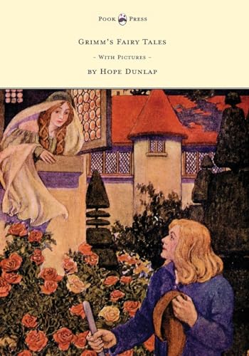 Grimm's Fairy Tales - Illustrated by Hope Dunlap