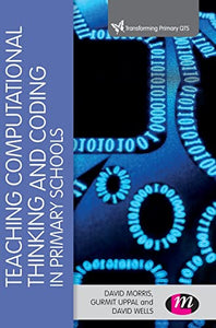 Teaching Computational Thinking and Coding in Primary Schools 