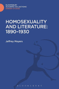 Homosexuality and Literature: 1890-1930 