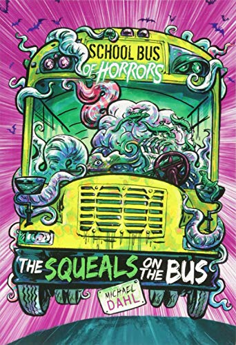 The Squeals on the Bus