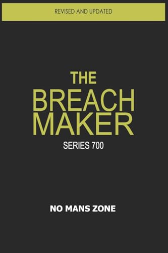 The Breach Maker