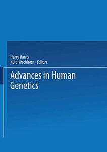 Advances in Human Genetics 