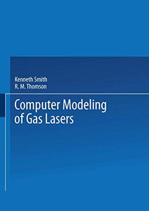 Computer Modeling of Gas Lasers 
