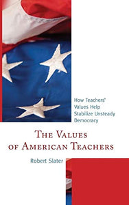 The Values of American Teachers 