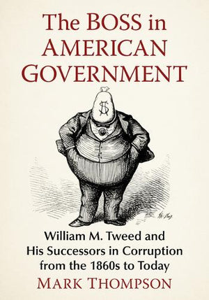 The Boss in American Government