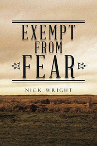 Exempt from Fear 
