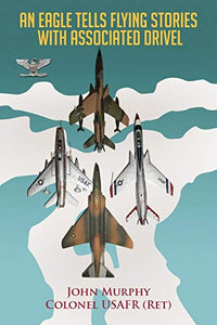 An Eagle Tells Flying Stories with Associated Drivel 