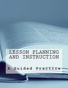 Lesson Planning and Instruction 