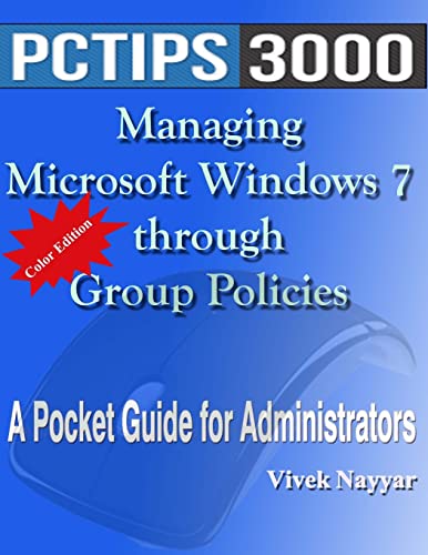 Managing Microsoft Windows 7 through Group Policies