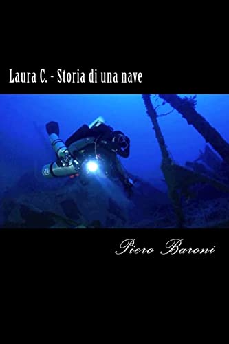 Laura C. - Storia di una nave