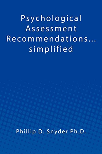 Psychological Assessment Recommendations...simplified