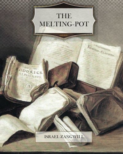 The Melting-Pot