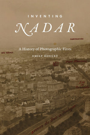 Inventing Nadar