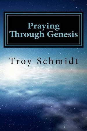 Praying Through Genesis