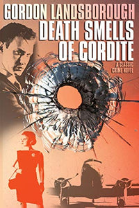 Death Smells of Cordite 