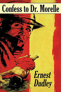 Confess to Dr. Morelle 