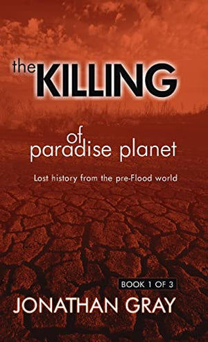 The Killing of Paradise Planet