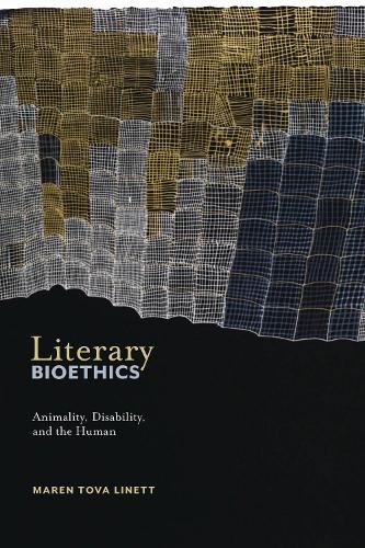 Literary Bioethics
