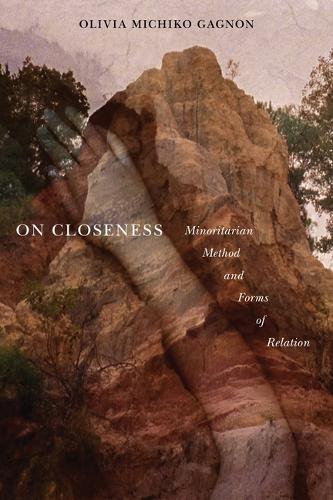 On Closeness: Minoritarian Method and Forms of Relation (Minoritarian