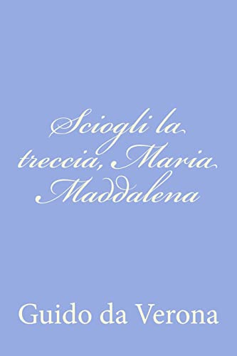 Sciogli la treccia, Maria Maddalena cover