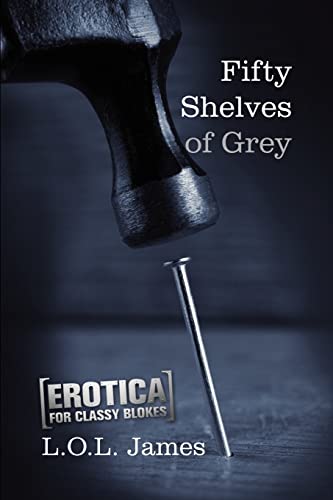 Fifty Shelves of Grey